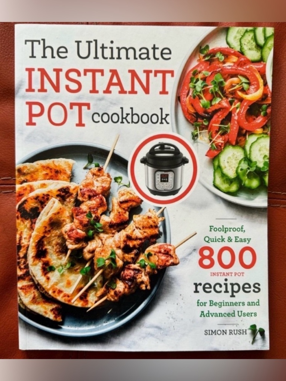 The Ultimate Instant Pot Cookbook